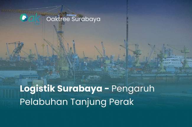 Oaktree Logistik Surabaya